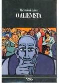 O Alienista